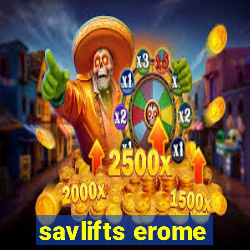 savlifts erome